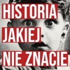 Historia Jakiej Nie Znacie