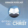 Embry Hills church of Christ Podcast - Embry Hills church of Christ