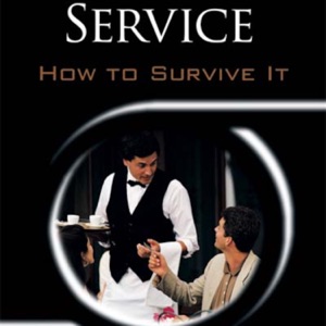 How to Survive Customer Service