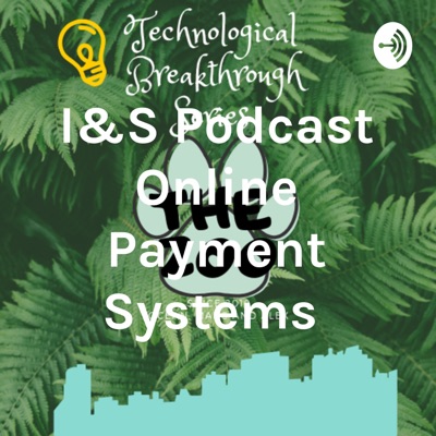 I&S Podcast Online Payment Systems 공룡