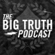 The Big Truth Podcast