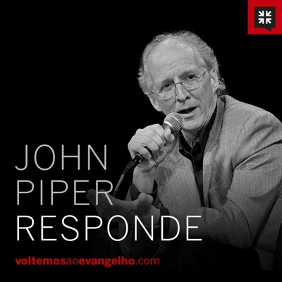 John Piper Responde:Ministério Fiel