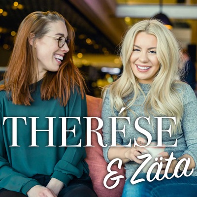 Therese & Zäta:Therese Lindgren och Therese Zätterqvist