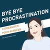 Bye Bye Procrastination - Claire Vitoux