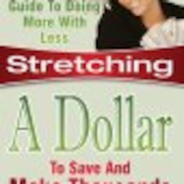 Stretching A Dollar For Entrepreneurs One Minute A Day Podcast Artwork