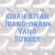 Kisah Kisah Orang-orang Yang Sukses