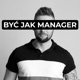 Być Jak Manager