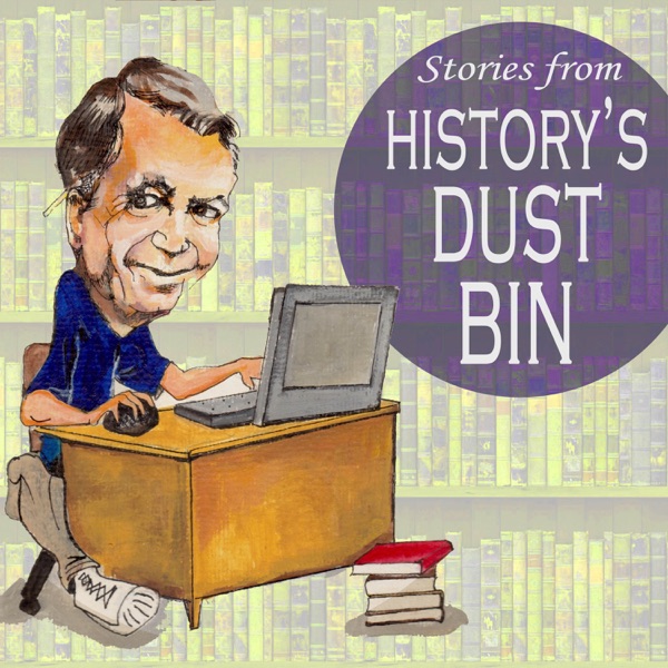 Stories From History's Dust Bin Artwork