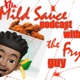Xtra Mild Sauce Podcast Network Presents