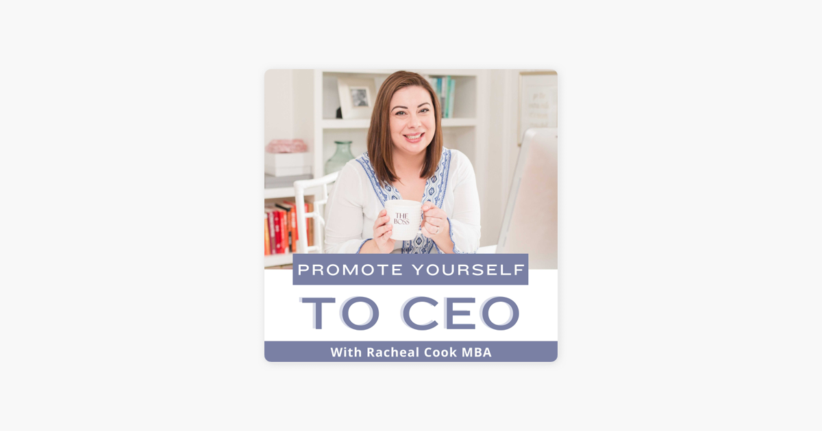 Promote Yourself To Ceo Small Business Strategy For Women Entrepreneurs On Apple Podcasts