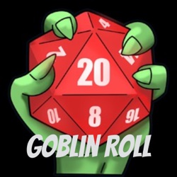 Goblin Roll