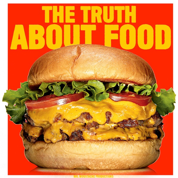 The Truth About Food