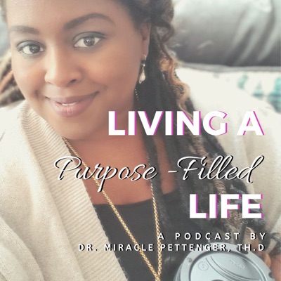 Living a Purpose-Filled Life