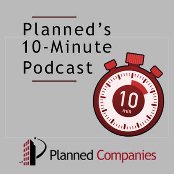 Planned's 10 Minute Podcast
