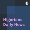 Nigerians Daily News - Nigerian Daily News