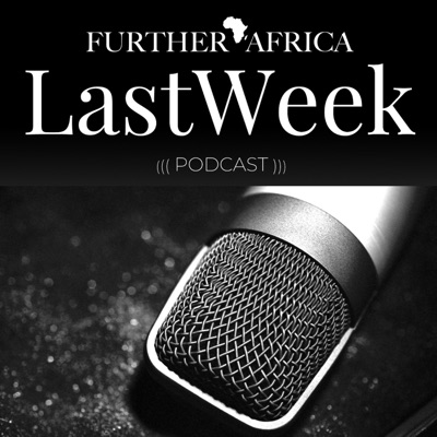 FurtherAfrica's Last Week