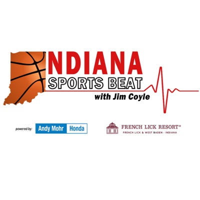 Indiana Sports Beat Radio with Jim Coyle:Jim Coyle