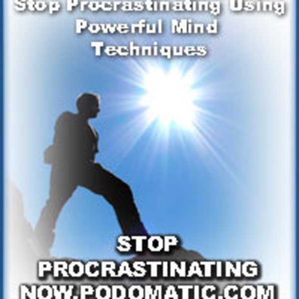 Stop Procrastinating Now