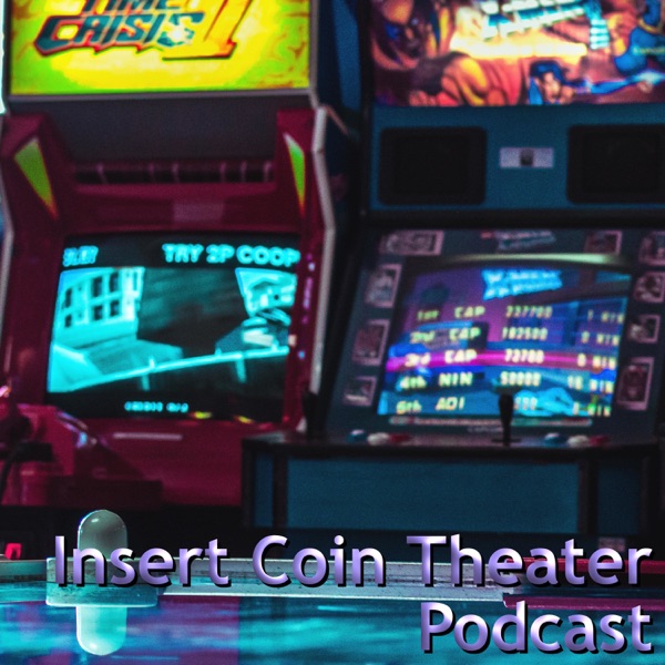 Insert Coin Theater Podcast Artwork