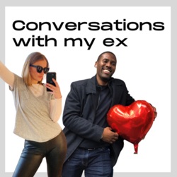 Conversations With My Ex - Episode 28 - Guest Speaker Peter and the Road Less Travelled