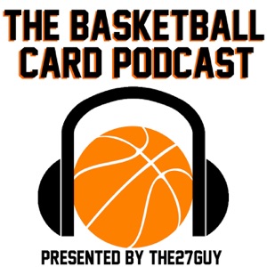 The Basketball Card Podcast