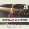 Our Village Meditations - A Meditation Podcast by Congregation Beth Adam & Our Jewish Community