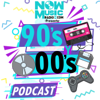 90s y 00s Podcast - Now Music Radio