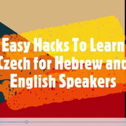 Episode 3: Two Hebrew Words Whose Czech Meaning Will Shock You!