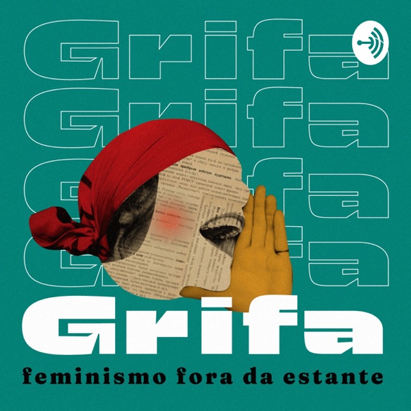 grifa podcast