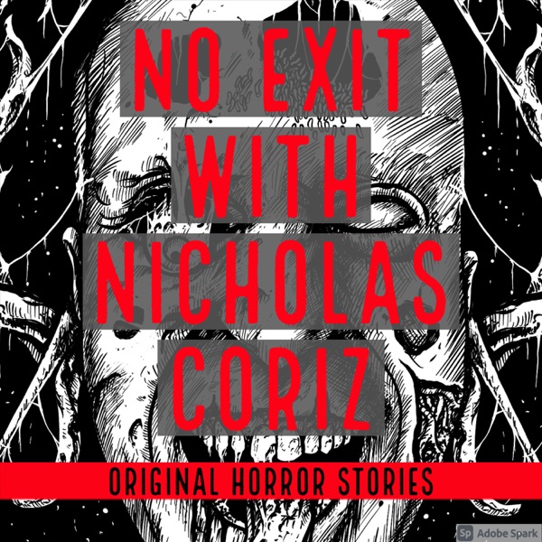 No Exit with Nicholas Coriz Artwork