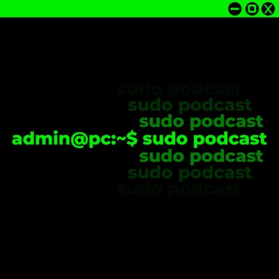 sudo podcast