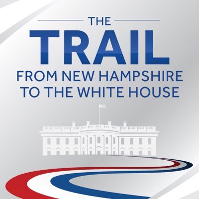 The Trail: From New Hampshire to the White House