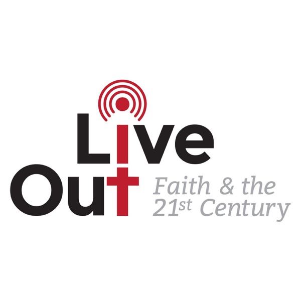 Artwork for Live It Out: Faith & the 21st Century
