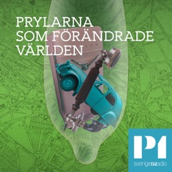 Prylarna som förändrade världen