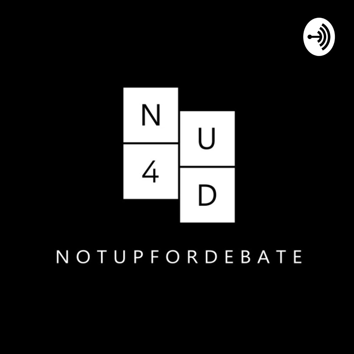 The Not Up For Debate Podcast - Podcast - Apple Podcasts