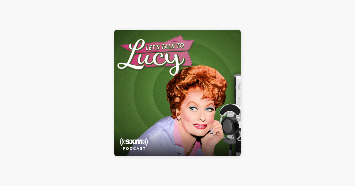 Let's Talk To Lucy on Apple Podcasts