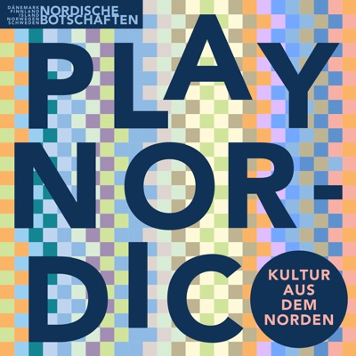 Play Nordic – Kultur aus dem Norden:Nordische Botschaften in Berlin