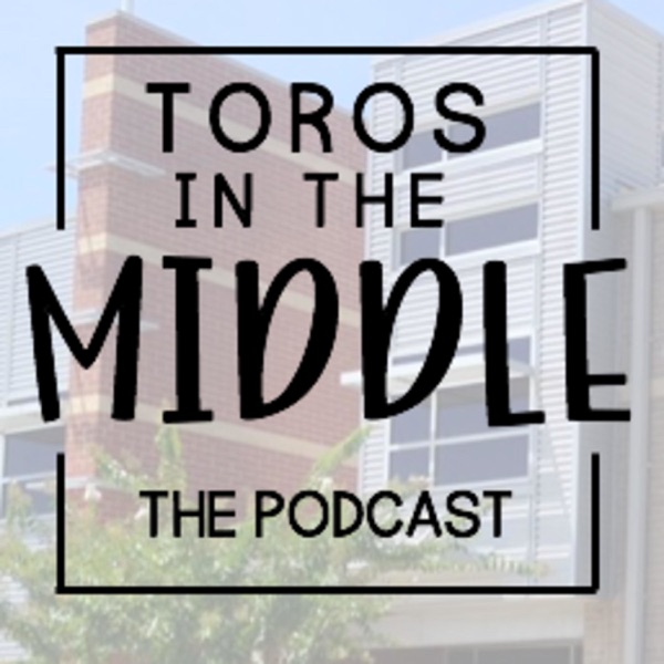 Toros In The Middle THE PODCAST