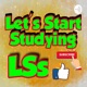 Let's Start Studying LSs
