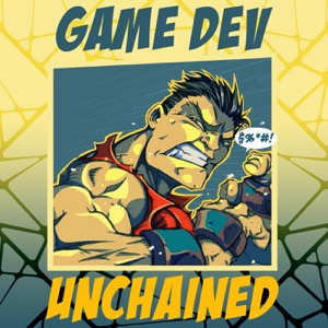 Game Dev Unchained