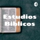 Estudios Biblicos