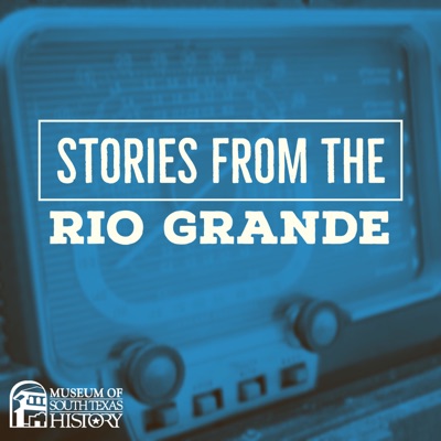 Stories from the Rio Grande