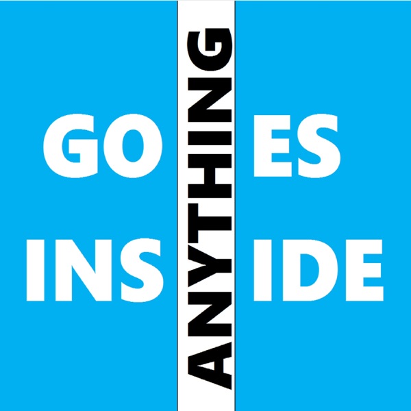 Anything Goes Inside Podcast