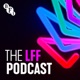 The LFF Podcast