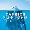 Cambios Profundos - Nicolás Tranchini