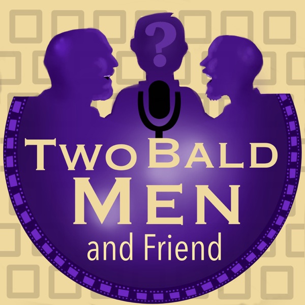 Two Bald Men, and Friend