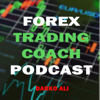 Forex Trading Coach Podcast - Darko Ali & Vic Noble