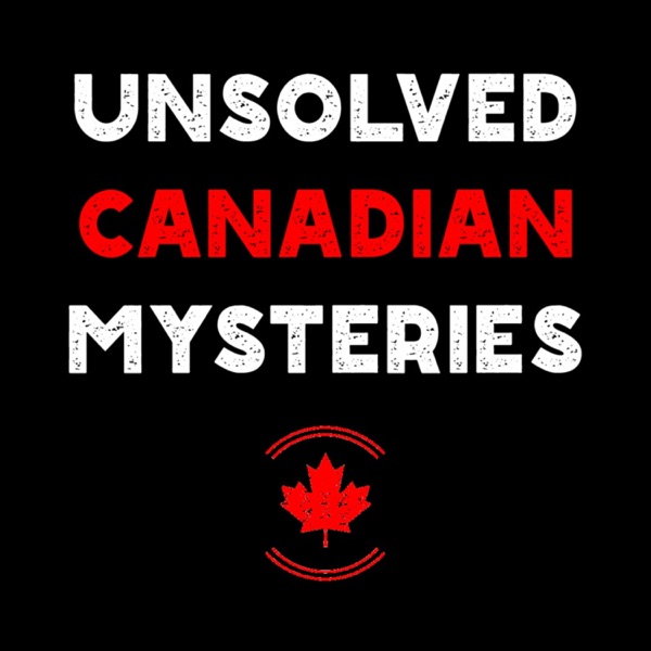 Unsolved Canadian Mysteries Artwork