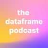 The Dataframe Podcast - Joseph Moon