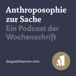 Anthroposophie zur Sache